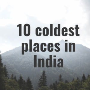 10 coldest places in India