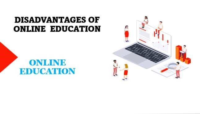 Disadvantage Of Online Education