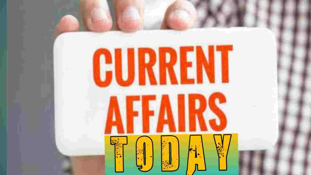 Current affairs Today